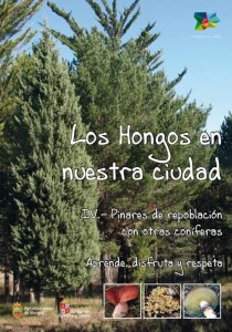 Cuarto volumen de "Los Hongos en nuestra ciudad"