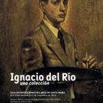 Exposición "Ignacio del Río. Una colección"