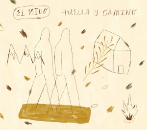 Portada del disco "Huella y camino"